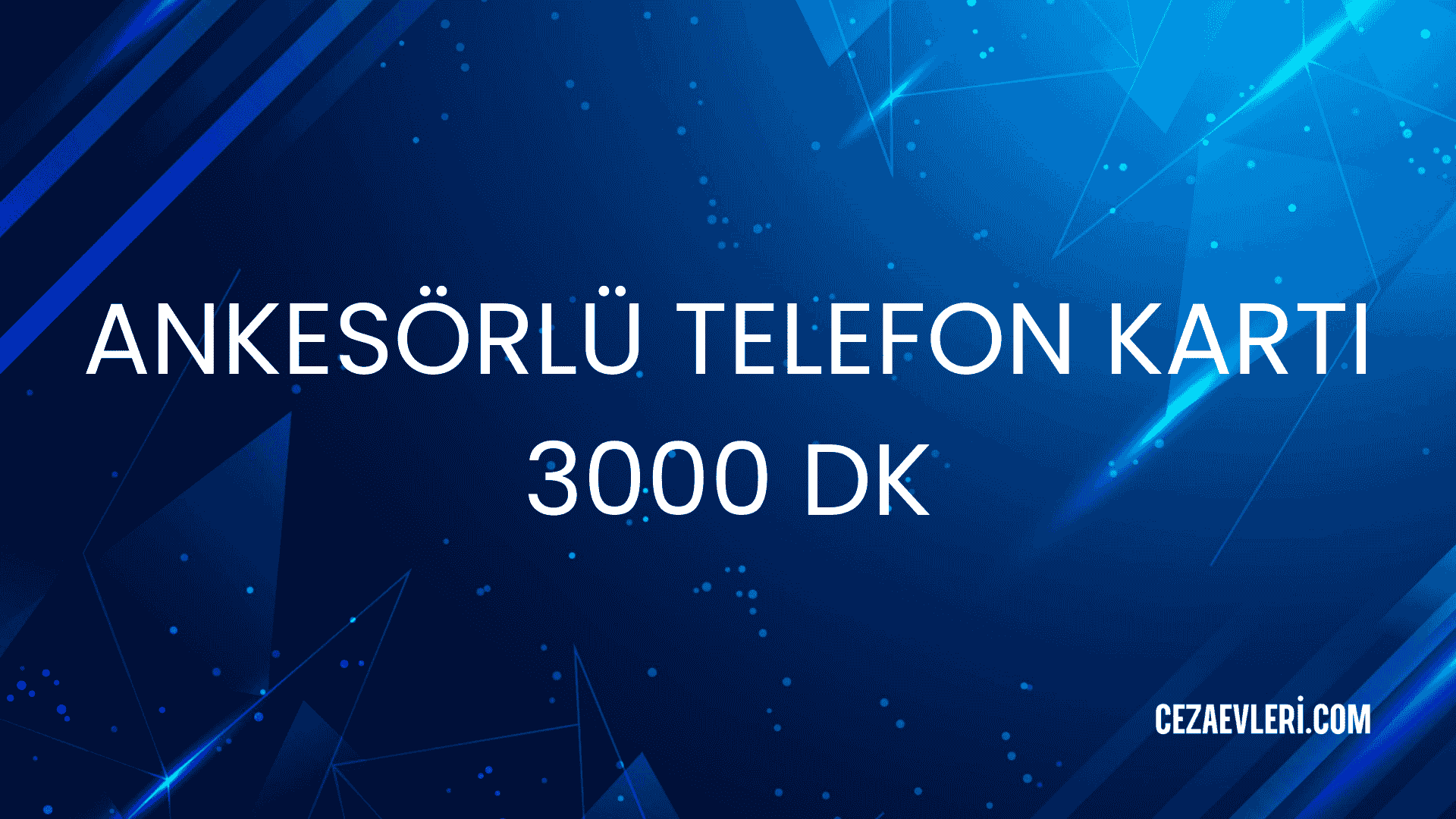 ANKESÖRLÜ TELEFON KARTI 3000 DK